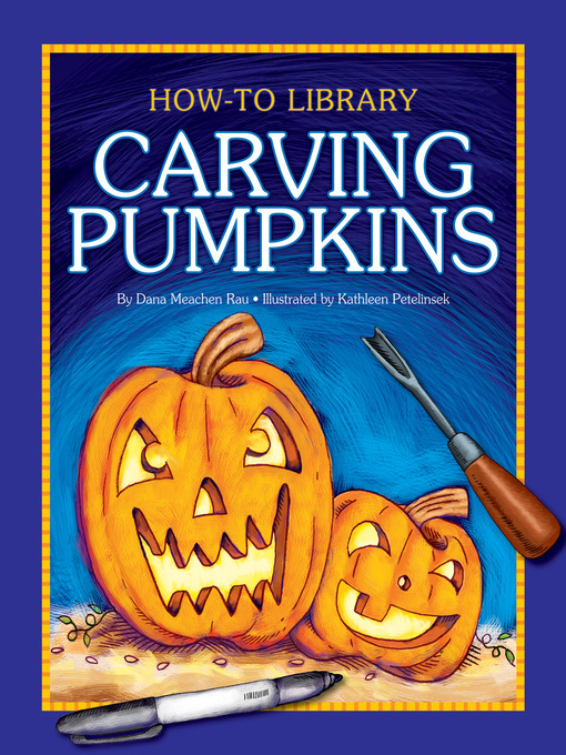 Title details for Carving Pumpkins by Dana Meachen Rau - Available